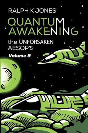 Quantum Awakening Vol 9