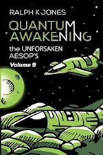 Quantum Awakening Vol 9