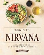 Bowls to Nirvana