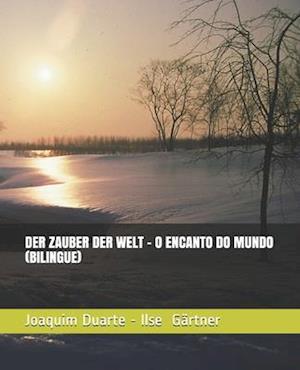 Der Zauber Der Welt - O Encanto Do Mundo (Biligue)