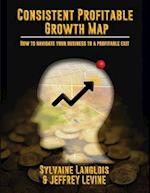 Consistent Profitable Growth Map