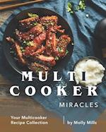 Multicooker Miracles: Your Multicooker Recipe Collection 