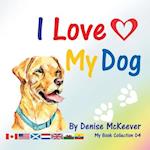 I Love My Dog: My Book Collection 