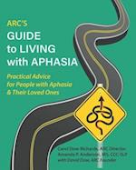 ARC's Guide to Living with Aphasia