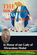 The Miraculous Medal Novena Prayers in honor of our Lady of Miraculous Medal