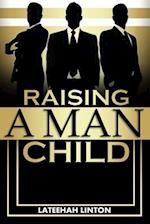 Raising A Manchild