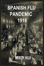 Spanish Flu Pandemic 1918