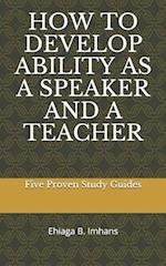 How to Develop Ability as a Speaker and a Teacher