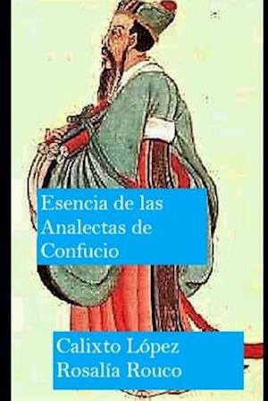 Esencia de las Analectas de Confucio