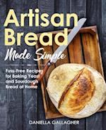 Artisan Bread Made Simple