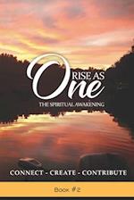 Rise As One A Spiritual Awakening