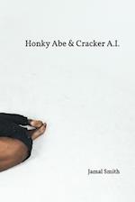 Honky Abe & Cracker A.I.