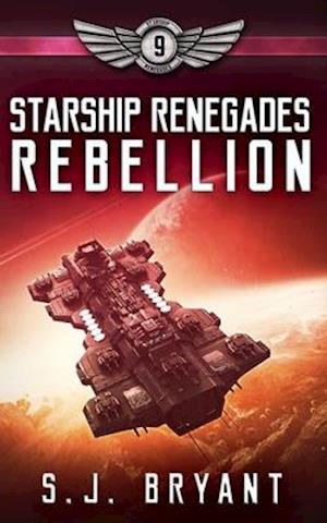 Starship Renegades: Rebellion