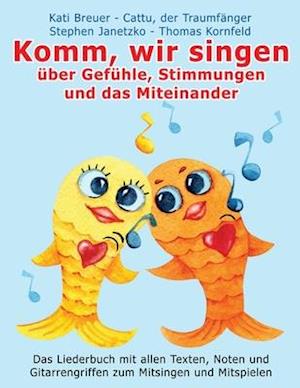 Komm, wir singen über Gefühle, Stimmungen und das Miteinander