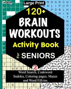 120+ BRAIN WORKOUTS Activity Book For SENIORS