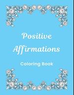 Positive Affirmations Coloring Book