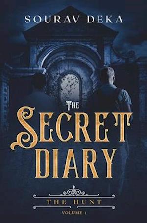 The Secret Diary: The Hunt