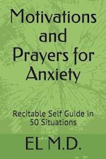 Motivations and Prayers for Anxiety