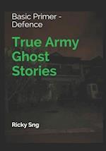 True Army Ghost Stories
