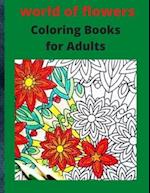 world of flowers Coloring Books for Adults
