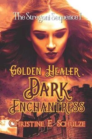 Golden Healer, Dark Enchantress