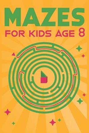 Mazes for Kids Age 8