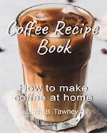 Coffee Recipe Book