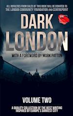 Dark London: Volume Two 