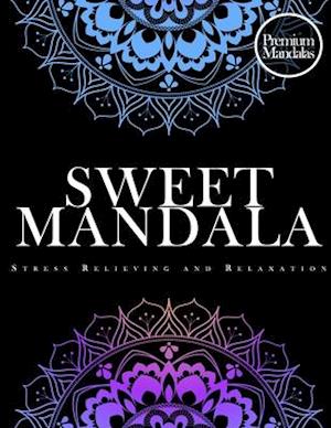 Sweet Mandala Stress Relieving and Relaxation (Premium Mandalas)