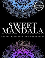 Sweet Mandala Stress Relieving and Relaxation (Premium Mandalas)