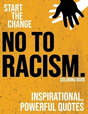 No to Racism - Antiracism Coloring Book