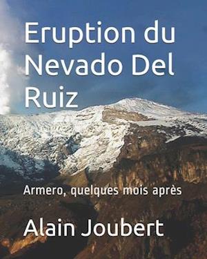 Eruption du Nevado Del Ruiz