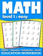 Math education workbook: Daily Mathematics Practice Exercises Maths book level 1 for 3rd 4th 5th... Grades with Addition,Subtraction,Multiplication,D