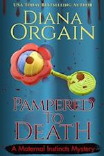 Pampered to Death (A Humorous Cozy Mystery)