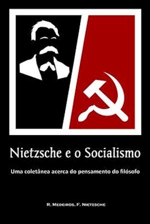 Nietzsche e o Socialismo