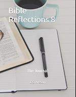 Bible Reflections 8