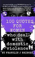 100 Quotes for Women Who Deal with Domestic Violence