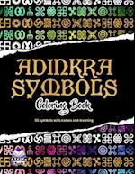 ADINKRA SYMBOLS : Coloring Book 