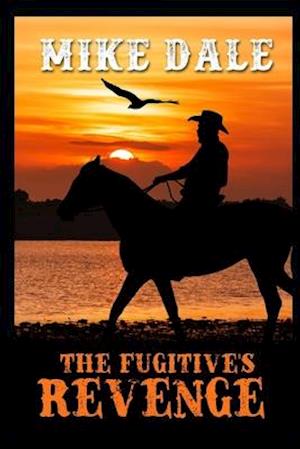 The Fugitive's Revenge