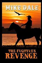 The Fugitive's Revenge