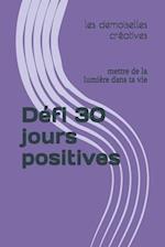 Défi 30 jours positives