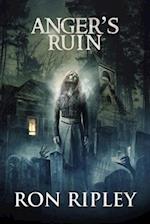 Anger's Ruin: Supernatural Horror with Scary Ghosts & Haunted Houses 