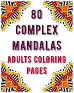80 Complex Mandalas Adults Coloring Pages