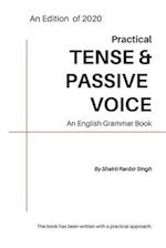 Practical Tense & Passive Voice: An English Grammar Book 