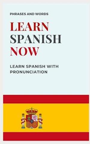 Learn Spanish Now