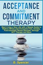 Acceptance and Commitment Therapy