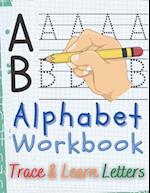 Learn the Alphabet and Letter Tracing Workbook