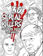 30 SERIAL KILLERS Coloring Book