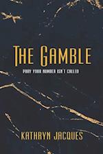 The Gamble