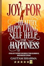 Joy for Healthy Happy Living